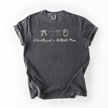 Literally Just a Ballfield Mom Shirts