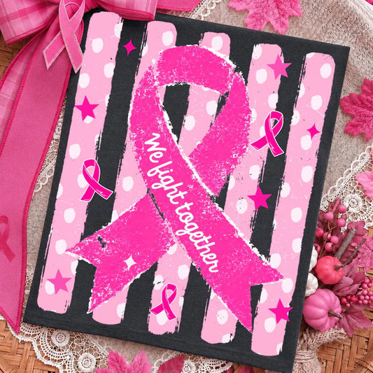 We Fight Together Pink Ribbon Shirt Adult +Youth