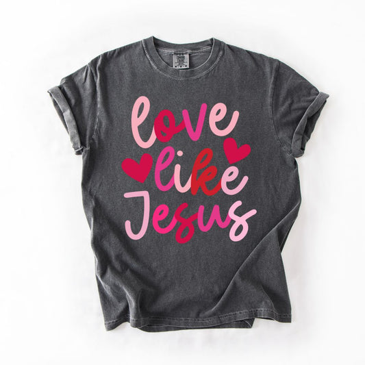 Adult Love Like Jesus Shirt